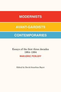 Modernists Avant-Gardists Contemporaries